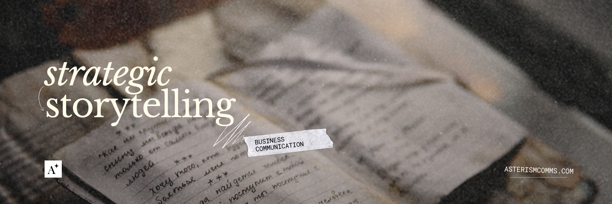 The Power of Strategic Storytelling in Business Communication